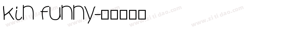 kin funny字体转换